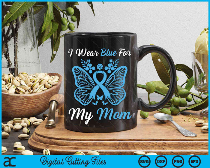 I Wear Blue For My Mom Butterfly Diabetes Awareness SVG PNG Digital Cutting Files