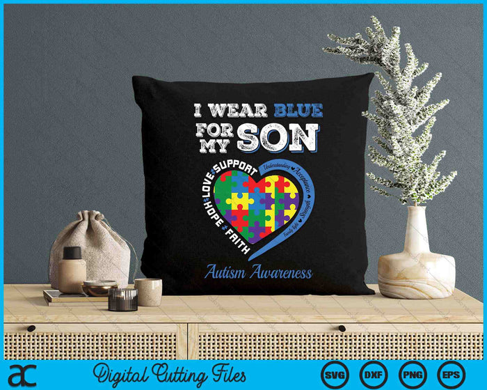 Ik draag blauw voor mijn zoon autisme bewustzijn moeder vader ouders SVG PNG digitale snijbestanden