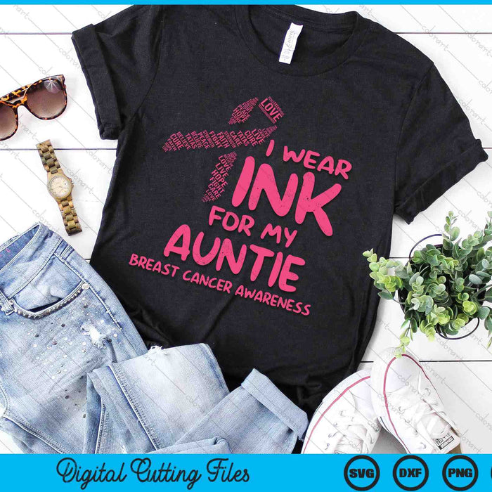 I Wear Pink For My Auntie Ribbon Kids Breast Cancer Awareness SVG PNG Digital Cutting File