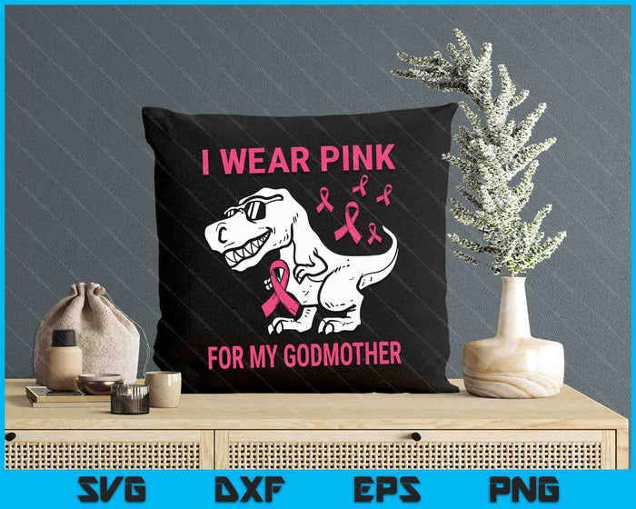 I Wear Pink For My Godmother Breast Cancer Awareness T-Rex Kids SVG PNG Digital Cutting Files