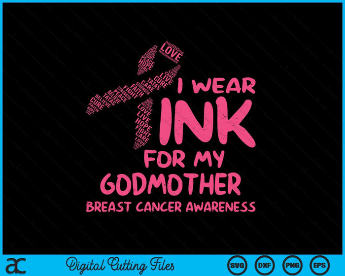 I Wear Pink For My Godmother Ribbon Kids Breast Cancer Awareness SVG PNG Digital Cutting File