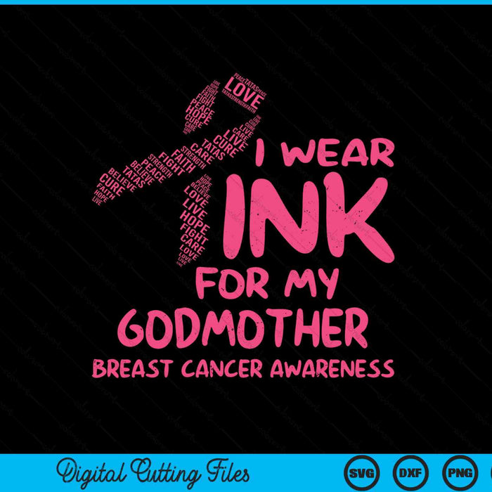 I wear pink for my godmother ribbon Kids breast cancer awareness SVG cut file