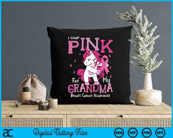 I Wear Pink For My Grandma Breast Cancer Awareness SVG PNG Digital Cutting File