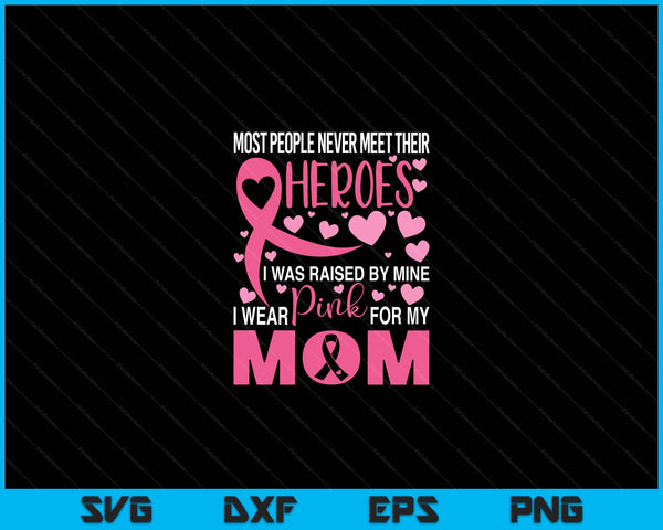 I wear pink for my mom breast cancer awareness Kids support SVG cut file