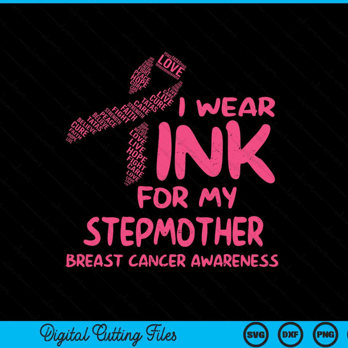 I wear pink for my stepmother ribbon Kids breast cancer awareness SVG cut file