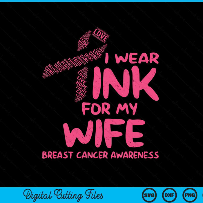 I Wear Pink For My Wife Ribbon Kids Breast Cancer Awareness SVG PNG Digital Cutting File