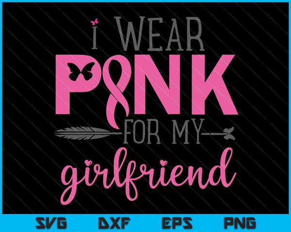 I wear pink for my grilfriend SVG cut file