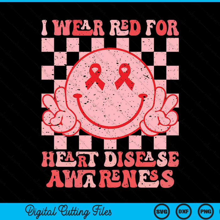 I wear red for heart disease awareness women awareness SVG cut file