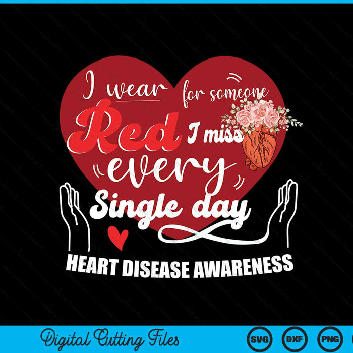 I wear red heart disease awareness SVG cut file