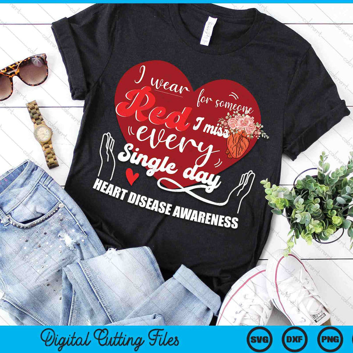 I Wear Red Heart Disease Awareness SVG PNG Digital Printable Files