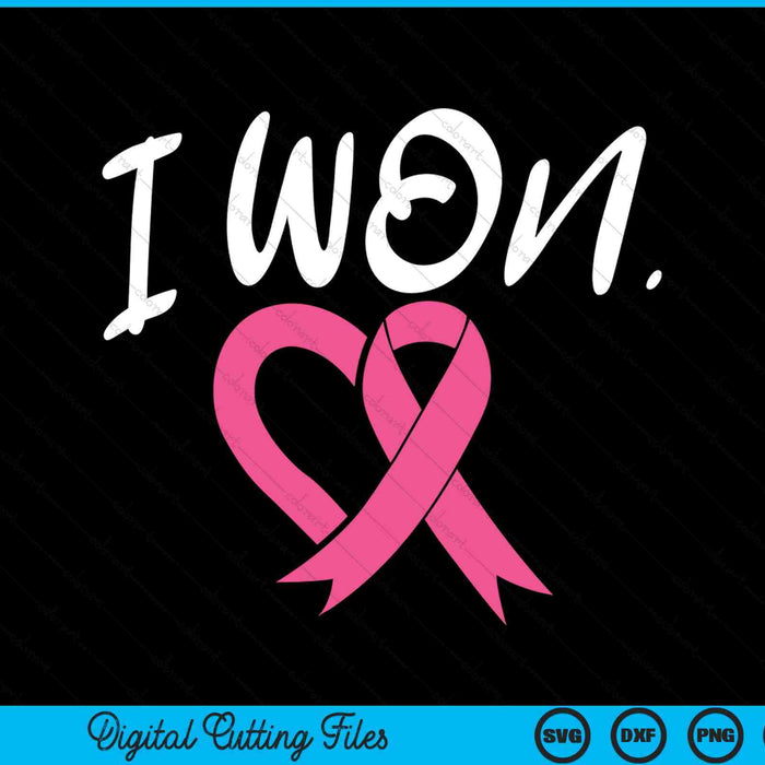 I won breast cancer awareness support pink ribbon SVG cut file