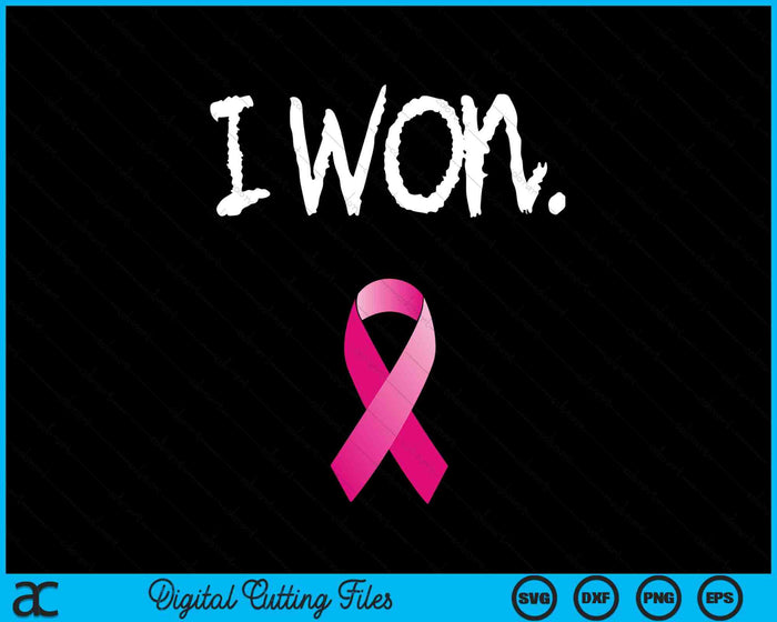 I Won Survivor Breast Cancer Awareness SVG PNG Digital Cutting Files