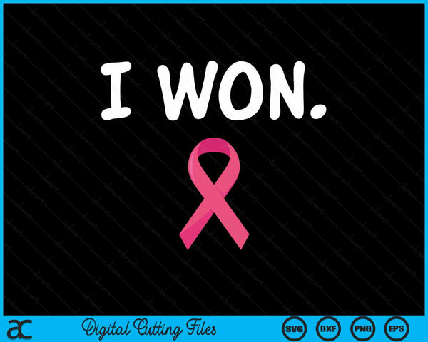 I Won Survivor Breast Cancer Awareness SVG PNG Digital Cutting Files