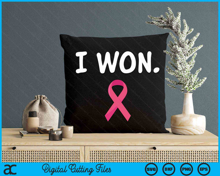 I Won Survivor Breast Cancer Awareness SVG PNG Digital Cutting Files