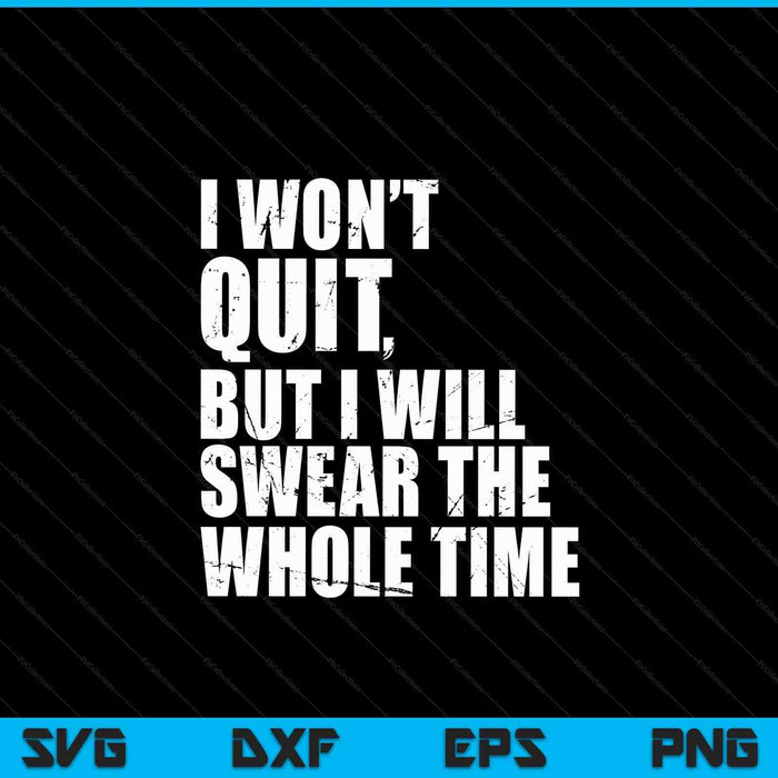 I won't quit but I'll swear the whole time running SVG cut file