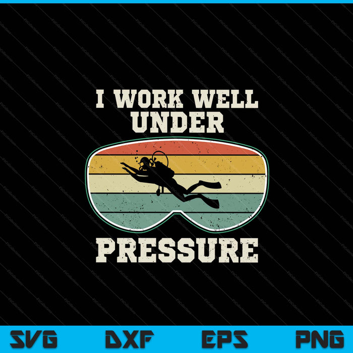 I work well pressure distressed scuba diving diver SVG cut file