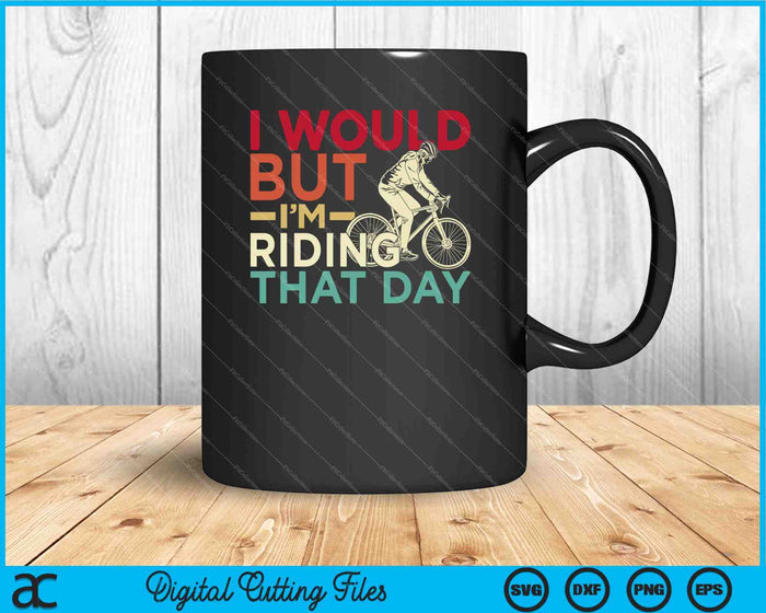 Lo haría, pero estoy montando ese día para los amantes de los ciclistas SVG PNG cortando archivos imprimibles