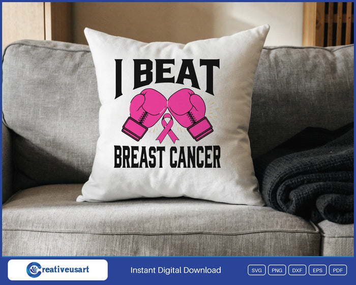 I Beat Breast Cancer Boxing Gloves Survivor SVG design on a white throw pillow