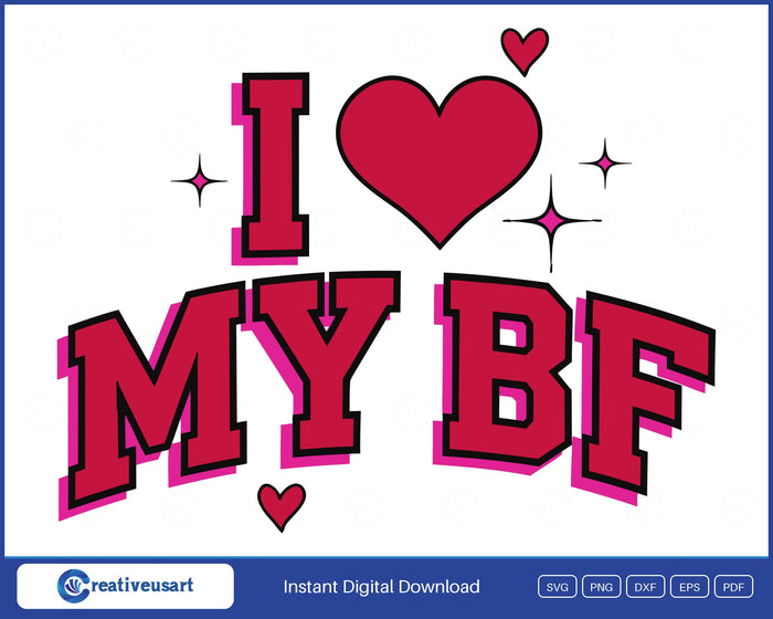 I Love My BF SVG design