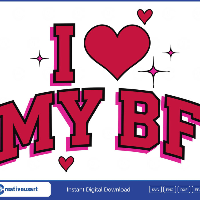 I Love My BF SVG design