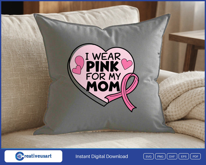 I Wear Pink For My Mom bold heart SVG design on a black throw pillow