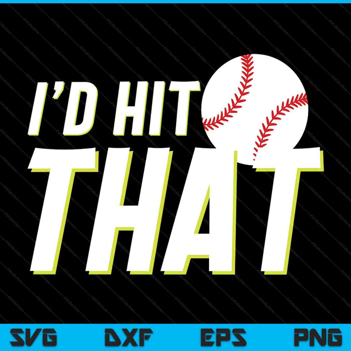 I'd hit that baseball player baseball coach SVG cut file