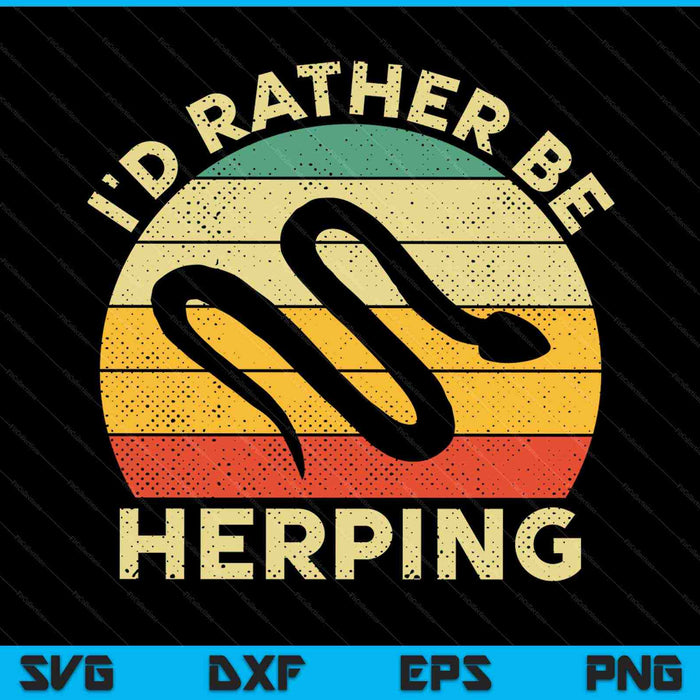 Prefiero ser Herping Herpetología Vintage SVG PNG Cortar archivos imprimibles
