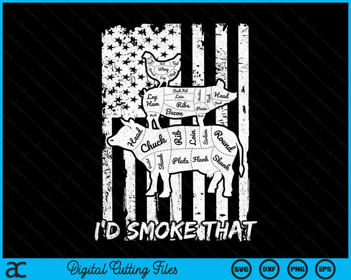 I'd Smoke That Funny Retro BBQ Party Smoker Chef Dad SVG PNG Digital Cutting Files