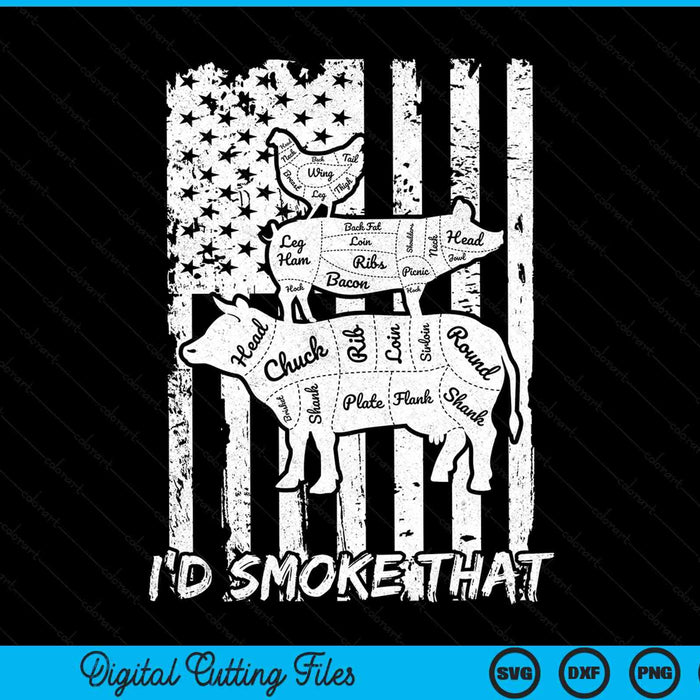 I'd Smoke That Funny Retro BBQ Party Smoker Chef Dad SVG PNG Digital Cutting Files