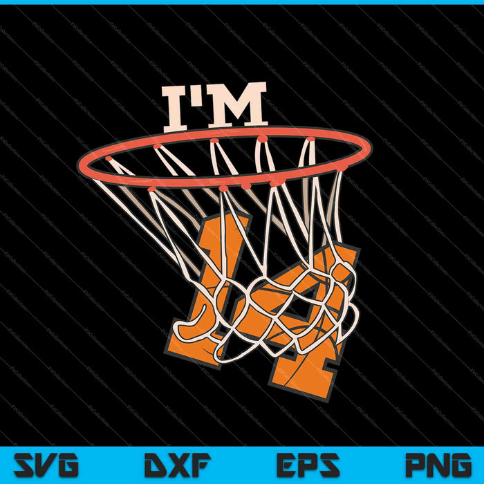 I'm 14  Basketball Theme Birthday Party Celebration SVG PNG Cutting Printable Files
