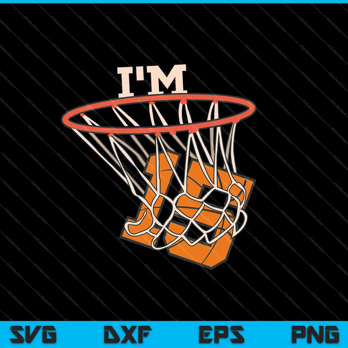I'm 15 Basketball Theme Birthday Party Celebration SVG PNG Cutting Printable Files