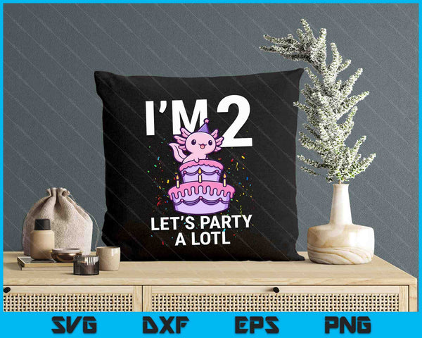 I'm 2 Bday Axolotl Party Cute 2nd Birthday Kids Axolotl SVG PNG Digital Printable Files
