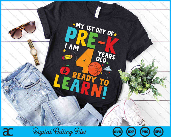 I'm 4 Years Old Ready To Learn First Day Of Pre-k SVG PNG Digital Cutting Files