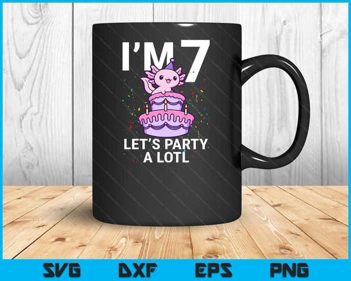 I'm 7 Bday Axolotl Party Cute 7th Birthday Kids Axolotl SVG PNG Digital Printable Files