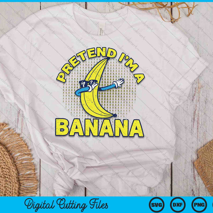 I'm A Banana Halloween Costume Funny Halloween SVG PNG Digital Cutting Files