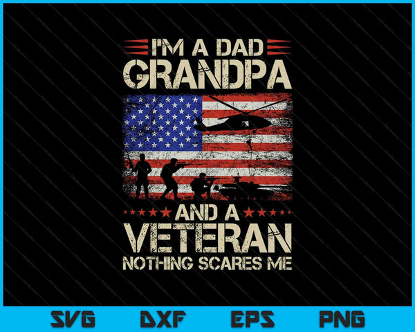 Soy un papá abuelo y veterano Día del Padre SVG PNG Cortando archivos imprimibles
