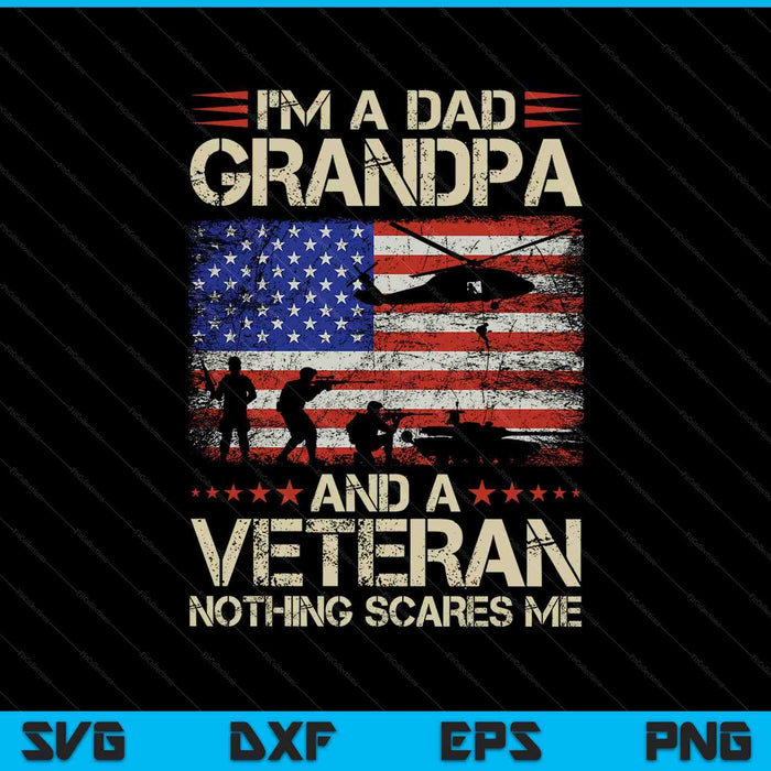 Soy un papá abuelo y veterano Día del Padre SVG PNG Cortando archivos imprimibles
