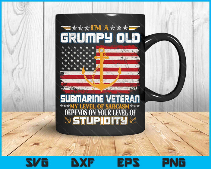 I'm A Grumpy Old Submarine Veteran Submariner Flag Vintage SVG PNG Digital Cutting Files