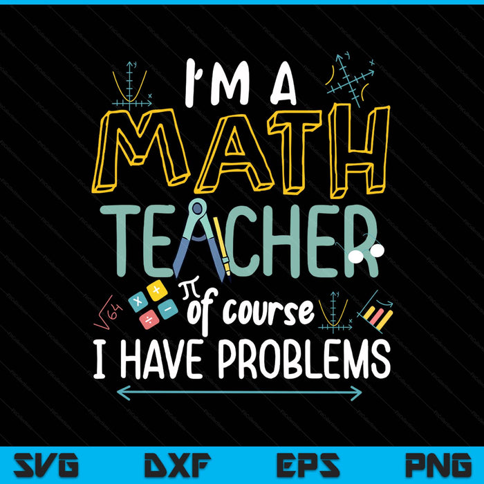 I'm a math teacher of course I have problems SVG cut file