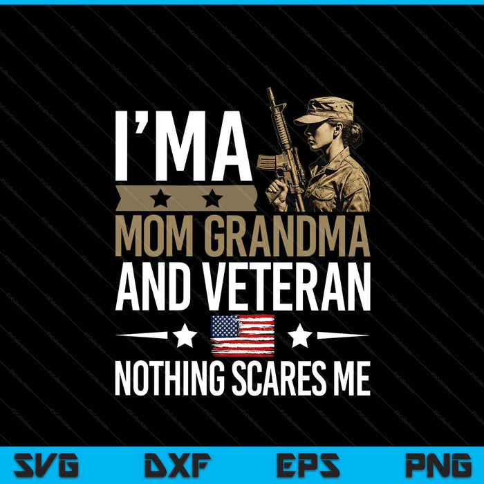 I'm a mom grandma and veteran nothing scares SVG cut file