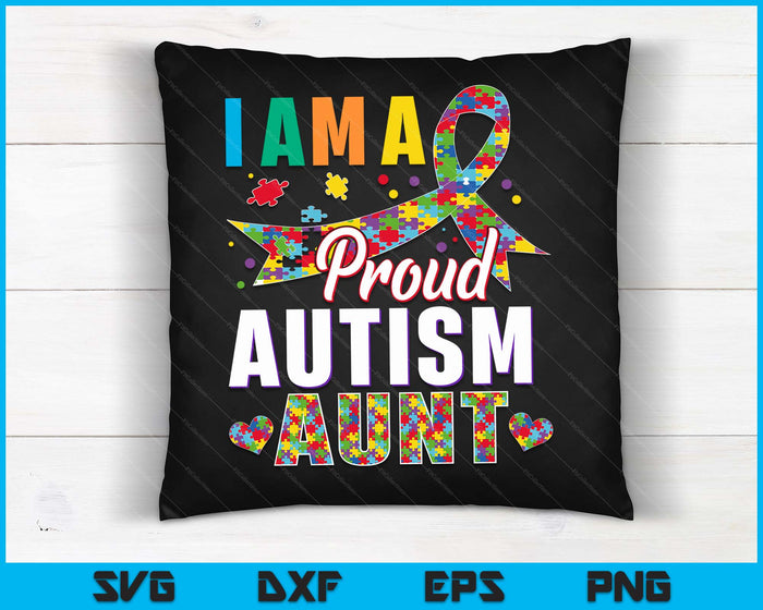 I'm A Proud Autism Aunt Autism Awareness Puzzle Piece Aunt SVG PNG Digital Cutting Files