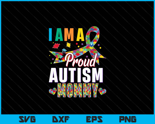 Ik ben een trotse autisme mama bewustzijn puzzelstuk SVG PNG digitale snijbestanden