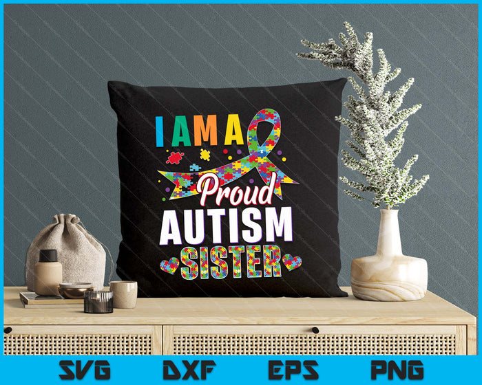 Ik ben een trotse autisme zus bewustzijn puzzelstuk SVG PNG digitale snijbestanden
