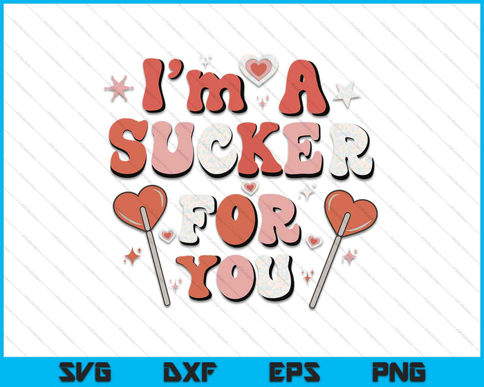 Ik ben een sukkel voor je Retro Love Funny Valentijnsdag SVG PNG digitale snijbestanden