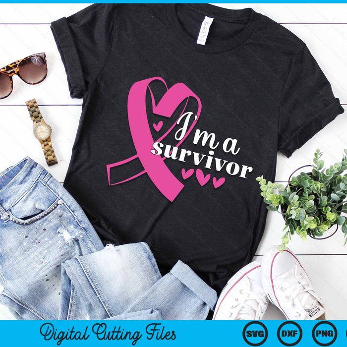 I'm A Survivor - Breast Cancer Awareness SVG PNG Digital Cutting File