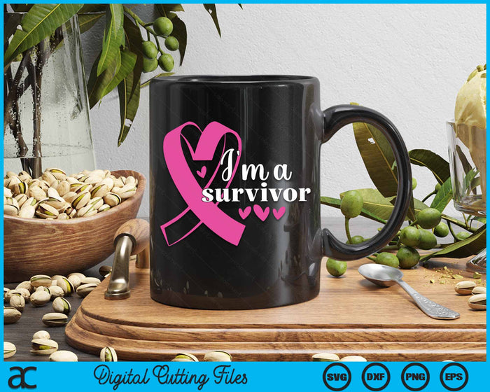 I'm A Survivor - Breast Cancer Awareness SVG PNG Digital Cutting File