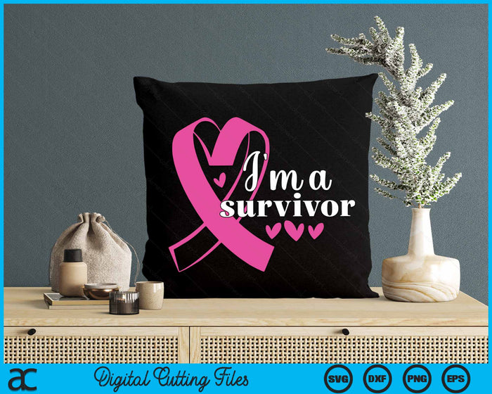 I'm A Survivor - Breast Cancer Awareness SVG PNG Digital Cutting File