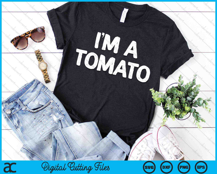 I'm A Tomato Funny Halloween CostumeSVG PNG Cutting Printable Files