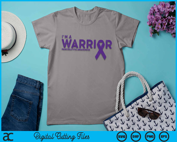 I'm A Warrior Pancreatitis Awareness SVG PNG Digital Cutting Files