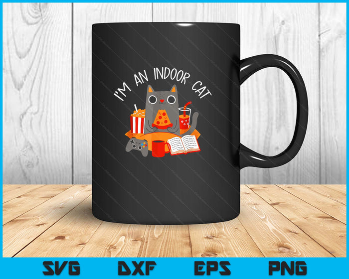 I'm An Indoor Cat Funny Reading Coffee Gaming Cat SVG PNG Digital Printable Files